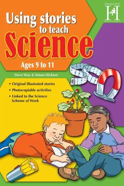 Cover Using Stories to Teach Science Ages 9 to 11 (eBook, ePUB)