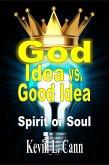 God Idea vs. Good Idea (eBook, ePUB)