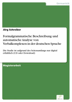 Formalgrammatische Beschreibung und automatische Analyse von Verbalkomplexen in der deutschen Sprache (eBook, PDF) - Schreiber, Jörg