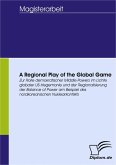 A Regional Play of the Global Game (eBook, PDF)