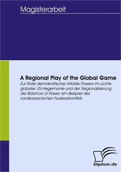 A Regional Play of the Global Game (eBook, PDF) - Cho, Susanna