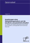 Auswirkungen eines Weiterbildungsstudiums auf die berufliche und persönliche Situation (eBook, PDF)