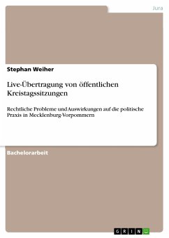 Live-Übertragung von öffentlichen Kreistagssitzungen (eBook, PDF) - Weiher, Stephan