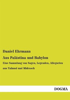 Aus Palästina und Babylon - Ehrmann, Daniel