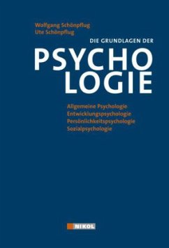 Die Grundlagen der Psychologie - Schönpflug, Wolfgang;Schönpflug, Ute