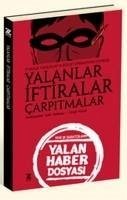 Yalanlar Iftiralar Carpitmalar - Sarikaya, Salih