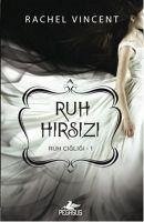 Ruh Hirsizi - Vincent, Rachel