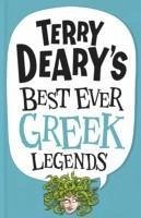 Terry Deary's Best Ever Greek Legends - Deary, Terry