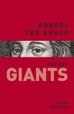 Robert the Bruce: Pocket Giants