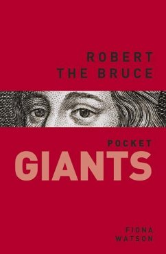 Robert the Bruce: Pocket Giants - Watson, Fiona