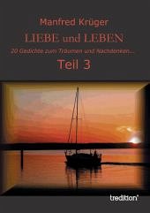 LIEBE und LEBEN Teil 3 - Krüger, Manfred