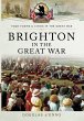 Brighton in the Great War - Bild 1