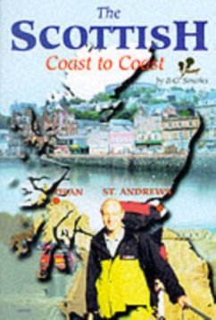 The Scottish Coast to Coast Walk - Smailes, Brian Gordon