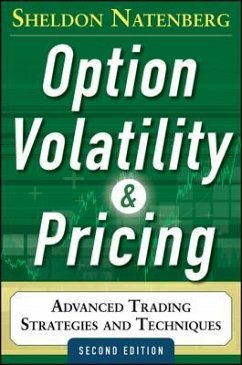 Option Volatility and Pricing: Advanced Trading Strategies and Techniques - Natenberg, Sheldon; Natenberg, Sheldon