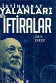 Istihbarat Yalanlari ve Iftiralar