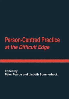 Person-Centred Practice at the Difficult Edge