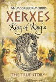 Xerxes: King of Kings