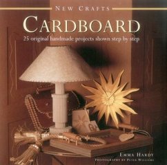 New Crafts: Cardboard - Hardy, Emma