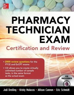 Pharmacy Technician Exam Certification and Review - Dreiling, Jodi; Malacos, Kristy; Cannon, Allison