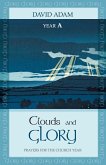 Clouds and Glory: Year a