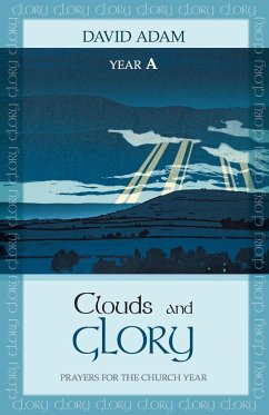 Clouds and Glory: Year a - Adam, David