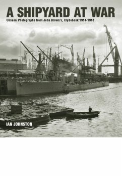 Shipyard at War - Johnston, Ian