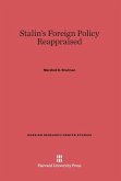 Stalin's Foreign Policy Reappraised