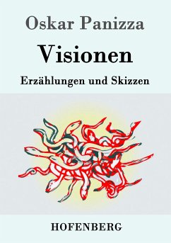 Visionen - Panizza, Oskar