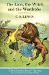 The Lion, the Witch and the Wardrobe (Hardback): Journey to Narnia in the classic children?s book by C.S. Lewis, beloved by kids and parents (The Chronicles of Narnia)