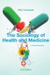 The Sociology of Health and Medicine - Bild 1