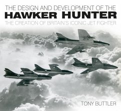 The Design and Development of the Hawker Hunter - Buttler, Tony