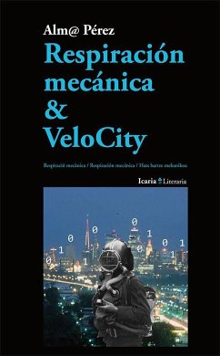 Respiración mecánica & velocity : respiració mecànica = respiración mecánica = hats hartze mekanikoa - Escaja, Tina