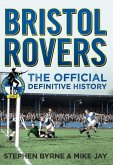 Bristol Rovers: The Official Definitive History