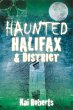Haunted Halifax & District - Bild 1