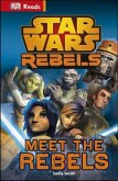 Star Wars Rebels - Meet the Rebels