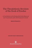 The Theodotionic Revision of the Book of Exodus