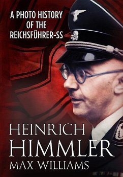 Heinrich Himmler - Williams, Max