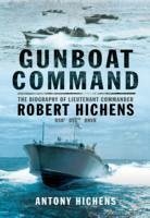 Gunboat Command - Hichens, Antony