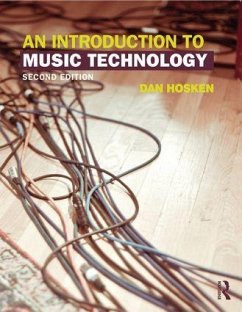 An Introduction to Music Technology - Hosken, Dan (California State University, Northridge, USA)