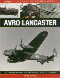 Great Aircraft of World War II: Avro Lancaster - Spick, Mike