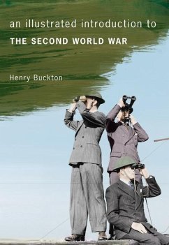 An Illustrated Introduction to the Second World War - Buckton, Henry