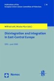 Disintegration and Integration in East-Central Europe