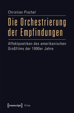 Die Orchestrierung der Empfindungen (eBook, PDF) - Pischel, Christian
