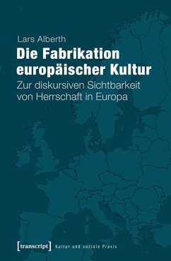 Cover Die Fabrikation europäischer Kultur (eBook, PDF)