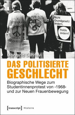 Das politisierte Geschlecht (eBook, PDF) - Dehnavi, Morvarid