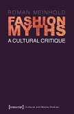 Fashion Myths (eBook, PDF)