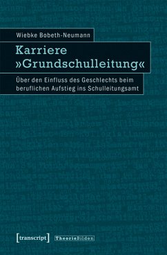 Karriere »Grundschulleitung« (eBook, PDF) - Bobeth-Neumann, Wiebke