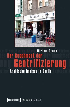 Der Geschmack der Gentrifizierung (eBook, PDF) - Stock, Miriam