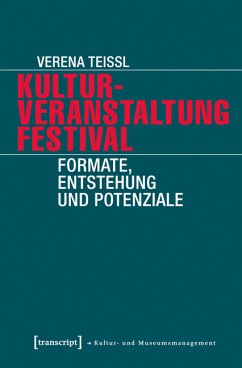 Kulturveranstaltung Festival (eBook, PDF) - Teissl, Verena