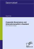 Corporate Governance und Unternehmensethik in Russland (eBook, PDF)
